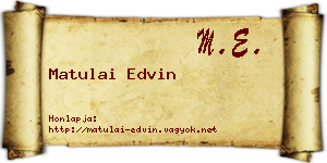Matulai Edvin névjegykártya